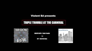 ICP/Beastie Boys...VIOLENT ED REMIXS - Triple Trouble at the Carnival