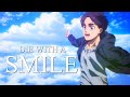 Attack On Titan Die With A Smile AMV