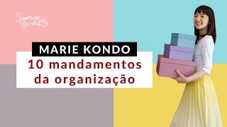 10 mandamentos da organização - por Marie Kondo | Organização Pessoal ❤
