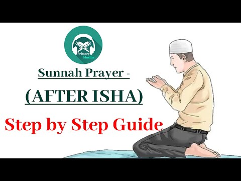 Sunnah Prayer - After ISHA | Step by Step Guide | Listen and Pray