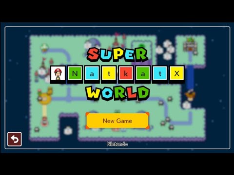 Super Mario Maker 2 - Super NatKatX World