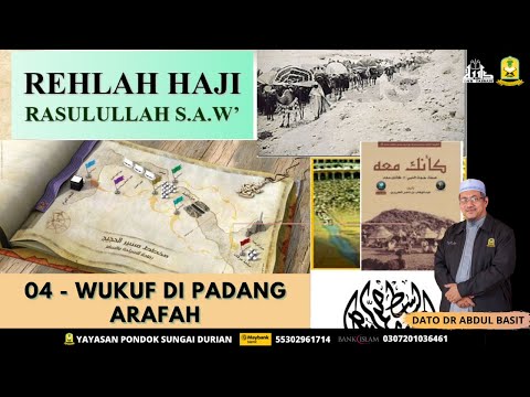 AAM 2010 Daurah Haji (04); WUQUF DI PADANG ARAFAH, Fadhilat Dan Adabnya & Serta Tips Pengisian.