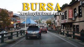 Bursa trafiği ve arabayla Bursa turu (Atatürk Caddesi-Teleferik-Kaplık