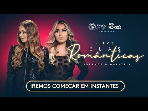 AO VIVO: Live Elas Românticas - Solange Almeida & Walkyria Santos