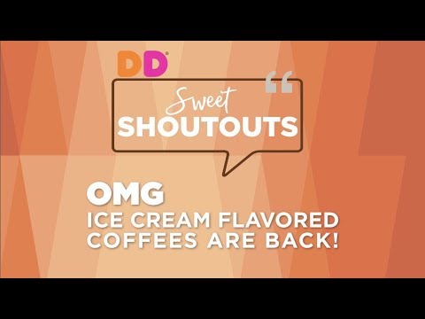 Ice Cream Coffee Flavors Are Back At Dunkin'!