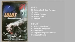 Download lagu Lolot Full Album - Meong Garong mp3