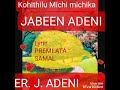 Kohithilu JABEEN ADENI Ly PREMLATA ER J ADENI Odia Adenimusic
