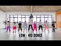 LOW - Kid Dance | MK Dance