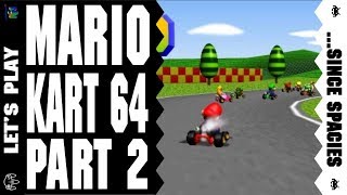 Mario Kart 64 - Part 2