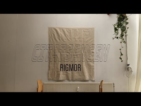 Citatsangen - Rigmor