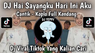 Download lagu DJ HAI SAYANGKU HARI INI AKU CANTIK STYLE BAJIDOR KOPLO JEDAG JEDUG VIRAL TIKTOK TERBARU 2026🔥🔥🔥 mp3