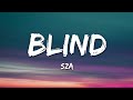 SZA Blind Lyrics