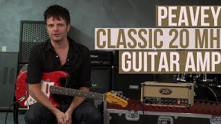 Video thumbnail for Peavey Classic 20 MH Guitar Amp by Guitar World