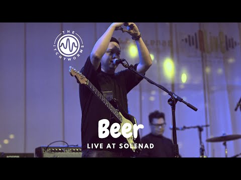 The Itchyworms - Beer (Live at Solenad)