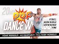 20 Minute POP Dance Fitness | ZUMBA Fitness | Home Workout | Full Body | No Equipment