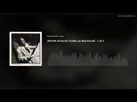 2019.09.16 David Virelles on Bud Powell - 1 of 3