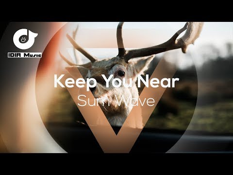 Sum Wave - Keep You Near