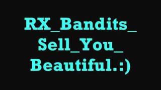 RX Bandits Sell You Beautiful Lyrics