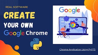 Download the video "Google Chrome using Python PyQt5 | Real Python Application"