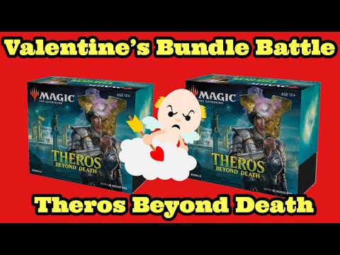Friday Valentines Bundle Battle To the DEATH!!!! Theros Beyond Death Bundle Openings