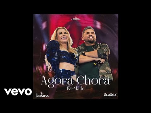 Joelma, Xand Avião - Agora Chora