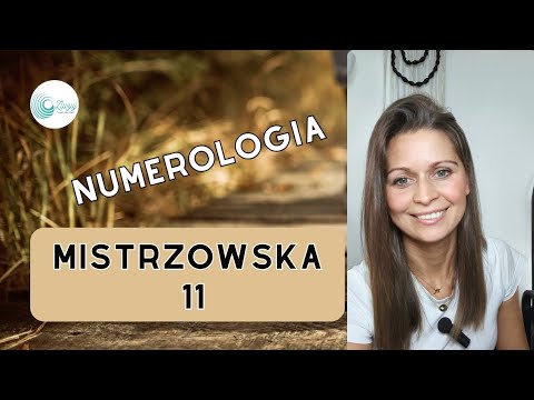 👉Mistrzowska 11 w Numerologii 🤔Cechy charakterystyczne ☀️