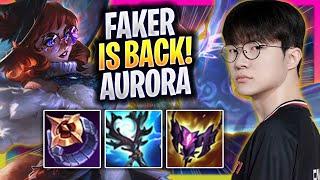 FAKER IS BACK TO KOREA SOLOQ WITH AURORA!