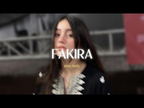Fakira (Slowed + Reverb) - Sanam Puri, Neeti Mohan, Vishal–Shekhar | Also Holic