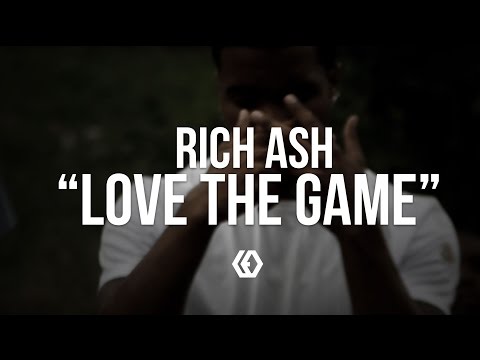 Rich Ash - "Love The Game"