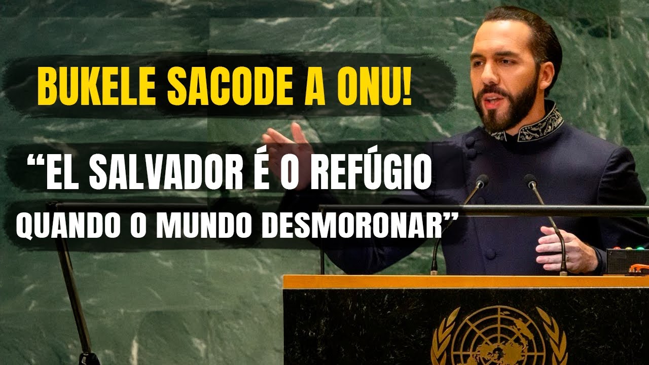 Dublado - Bukele na ONU: "Libertamos Milhões e Agora Vamos Libertar o Mundo!"