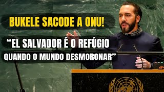 Dublado - Bukele na ONU: "Libertamos Milhões e Agora Vamos Libertar o Mundo!"