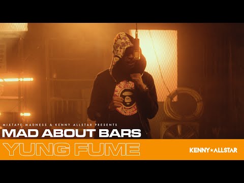 Yung Fume - Mad About Bars w/ Kenny Allstar [S5.E11) | @MixtapeMadness