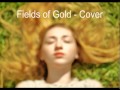 Fields of Gold - Cover (Eva Cassidy Version ...