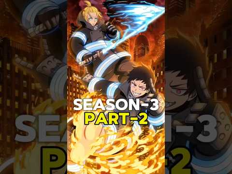 Fire Force Season 3 Release Date CONFIRMED 🌀