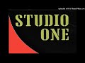 TOO LONG WILL BE TOO LATE - STUDIO ONE