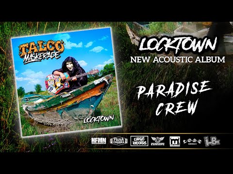 TALCO Maskerade - Paradise crew (Video LYRIC)