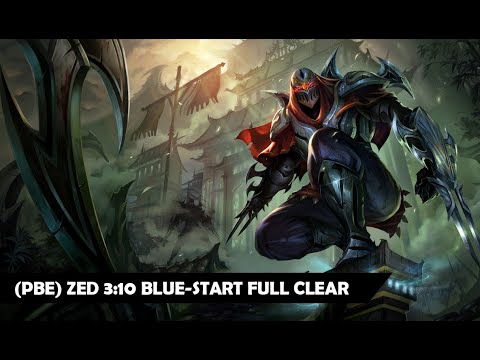 [Season 11.7 PBE] Zed Jungle Clear Guide | 3:09 Blue-Start Full Clear