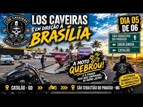 LOS CAVEIRAS | ROLÊ DE MOTO PARA BRASÍLIA – VÍDEO #5 | CATALÃO ➜ SÃO SEBASTIÃO DO PARAÍSO - SEM MOTO