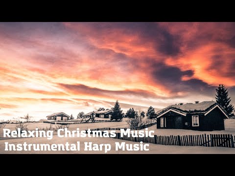 Instrumental Christmas Music & Harp Music.