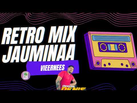 🍻​RETRO MIX JAUMINAA - VIEERNEES - DJ DENIS LOPEZ🍻​ @DJ DENIS LOPEZ @GAMER321-w5d