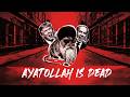 Ayatollah Is Dead Official Short Version