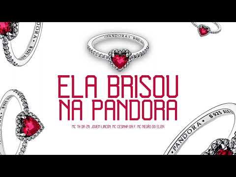 Ela Brisou na Pandora - Mc TH da ZN, Jovem Lincon, Cesinha da F, Negão do Eliza (Áudio Oficial)