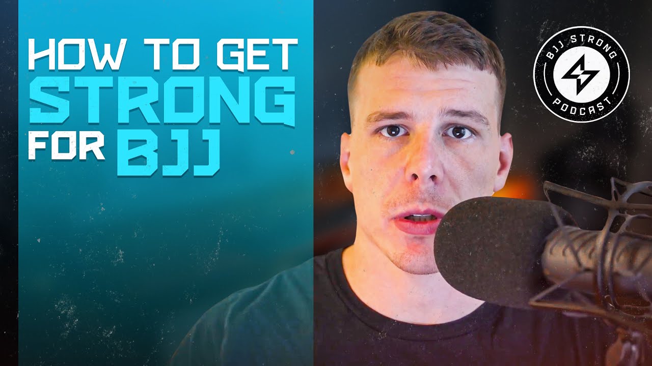 How to Get Strong for BJJ | The Complete Beginners Guide