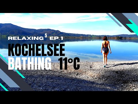 Relaxing⁵ Ep. 1 - Kochelsee