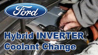 How To Change Ford Hybrid Inverter Coolant (C-MAX)