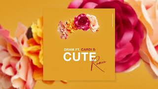 DRAM -CUTE bony remix