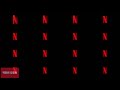 Netflix Intro Over 1 Million Times One Million Times Meme
