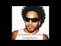 Lenny Kravitz - Ain't no sunshine when she´s Gone