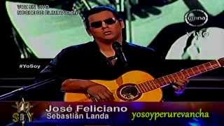 YO SOY: JOSE FELICIANO CANTA CUANDO TE TOQUE LLORAR 20/09/13