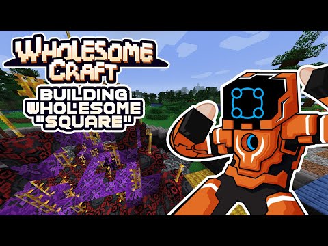 Getting Wildly Distracted & Building Wholesome Square! - Wholesomecraft [Modded Minecraft] - Part 19